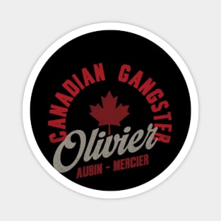 Olivier Aubin-Mercier Canadian Gangster Emblem Magnet